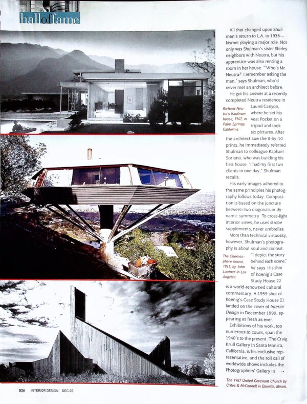 Julius  Shulman - Magazine:  "Interior Design Magazine" Extensive Article & Prints on Various Julius Shulman Assignments. 2003 - Image 4