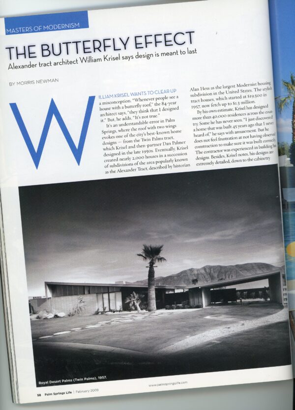 Julius Shulman - Magazine: Julius Shulman Signed Palm Springs Life Magazine With Many Photos. February 2009 Edition. Palm Springs, Ca. 2009 - Image 2