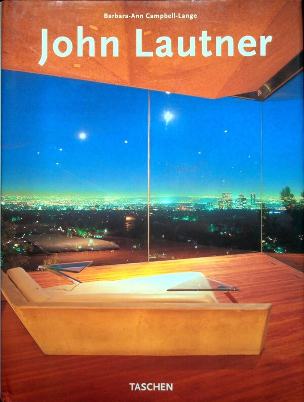 Hardcover Book: Both in German & English Languages. "John Lautner." Barbara-Ann Campbell-Lange. Los Angeles, Ca. 1999