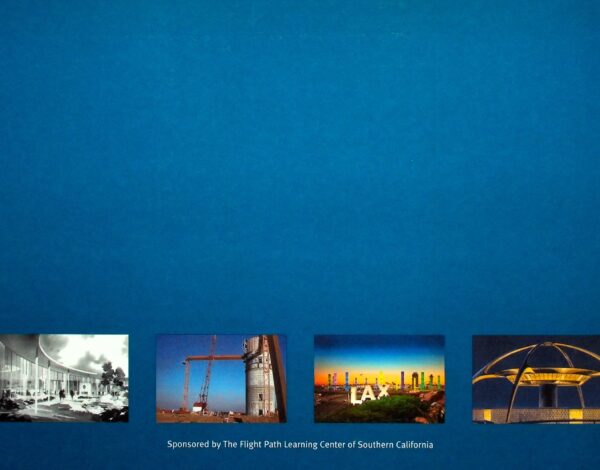 Hardcover Book. "The History Of The THEME BUILDING At Los Angeles International Airport." Victor A. Cusack &  Harrison Lewis Whitney. Los Angeles, Ca. 2005 - Image 2