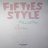Hardcover Book. "Fifties Style, Then and Now." Richard Horn. 1988 - Image 3
