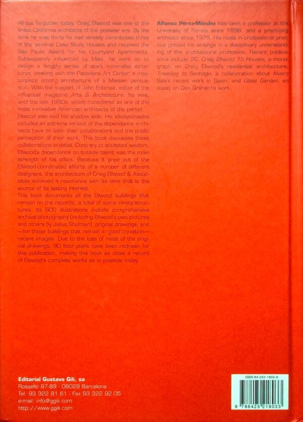 Hardcover Book. "Craig Ellwood, In The Spirit Of The Time, In The Spirit Of The Time." Alfonso Perez-Mendez. Barcelona, Spain.2002 - Image 3