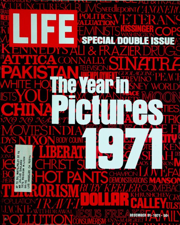 Life Magazine: "Special Double Issue, The Year In Pictures 1971." Hollywood Hills (Shulman's Studio) Ca. December 31, 1971