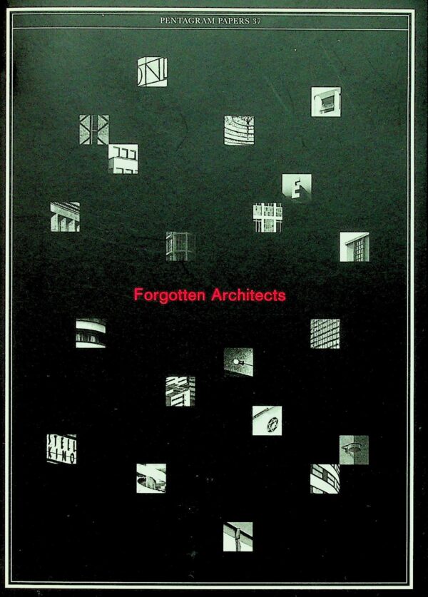 Softcover Book. "Forgotten Architects." Myra Warhaftig. Berlin, Germany. 2007