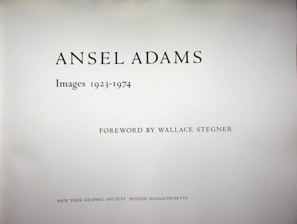 Hardcover Book - Ansel Adams, Images 1923 -1974 Wallace Stegner. 1974 - Image 3