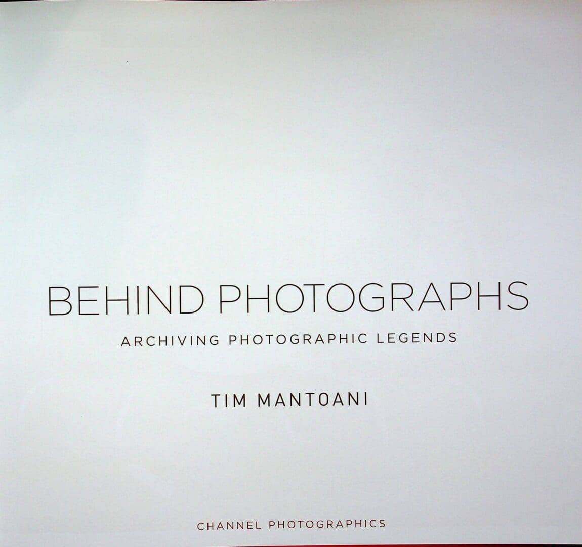 Behind Photographs book cover by Tim Mantoani